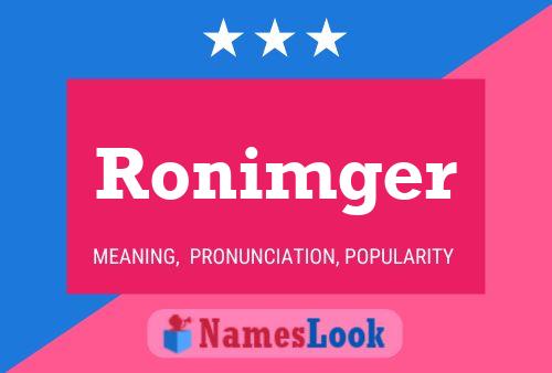 Pôster do nome Ronimger