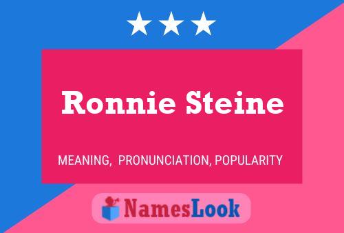 Pôster do nome Ronnie Steine