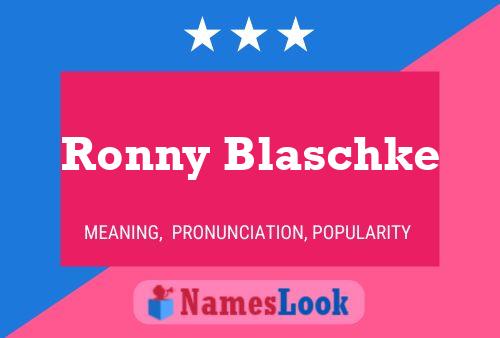 Pôster do nome Ronny Blaschke