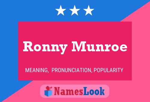 Pôster do nome Ronny Munroe