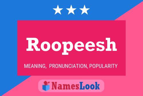 Pôster do nome Roopeesh