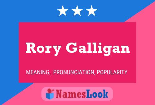 Pôster do nome Rory Galligan