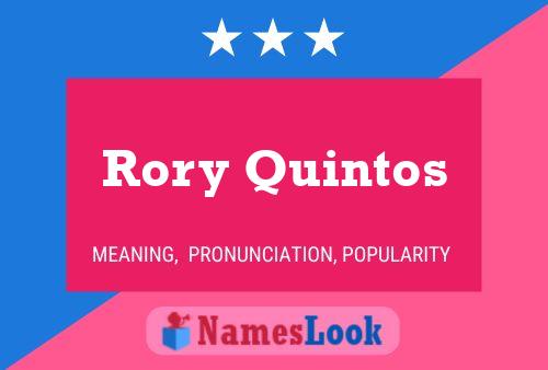 Pôster do nome Rory Quintos