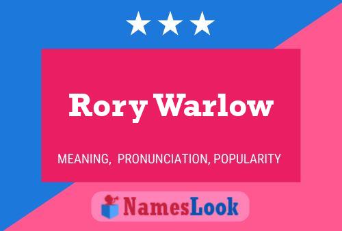 Pôster do nome Rory Warlow