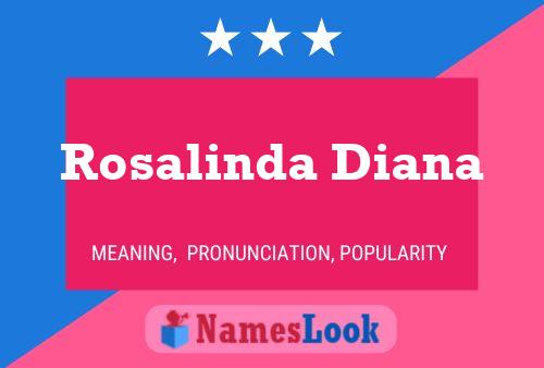 Pôster do nome Rosalinda Diana