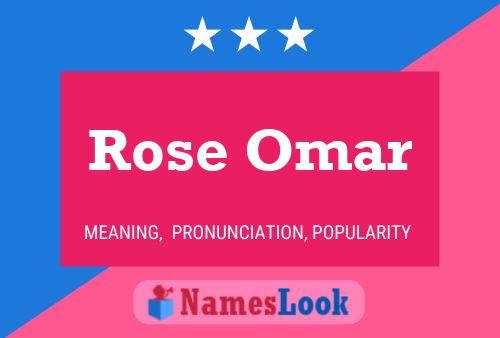 Pôster do nome Rose Omar