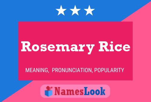 Pôster do nome Rosemary Rice