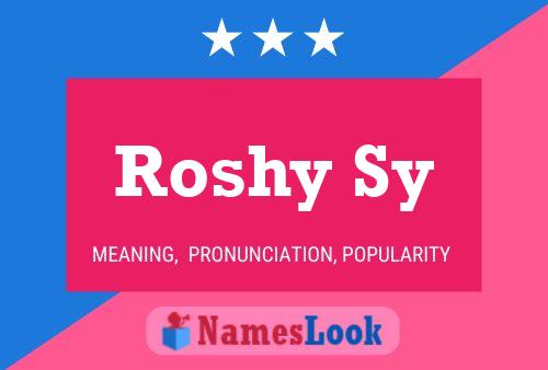 Pôster do nome Roshy Sy