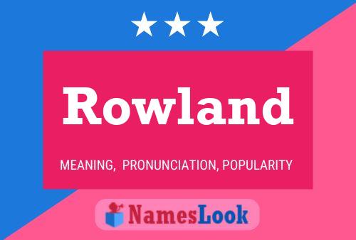 Pôster do nome Rowland