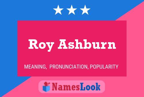 Pôster do nome Roy Ashburn