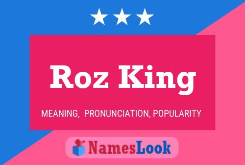 Pôster do nome Roz King