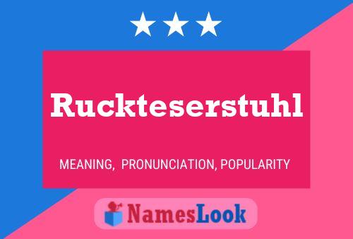 Pôster do nome Ruckteserstuhl