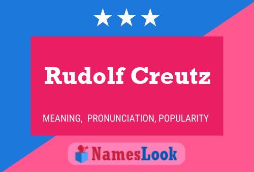 Pôster do nome Rudolf Creutz