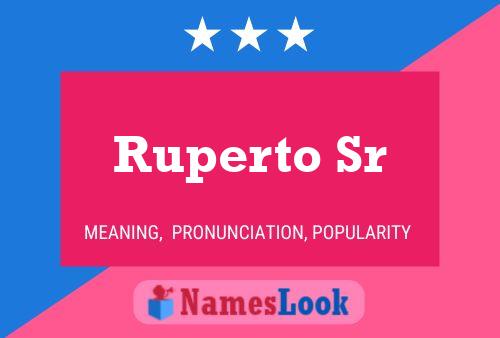 Pôster do nome Ruperto Sr