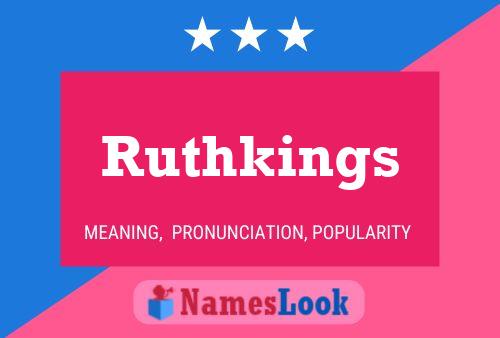 Pôster do nome Ruthkings