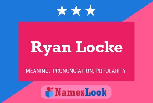 Pôster do nome Ryan Locke