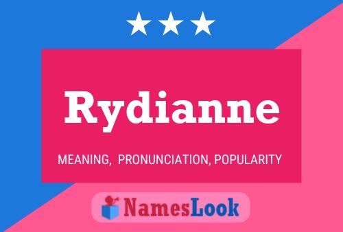 Pôster do nome Rydianne