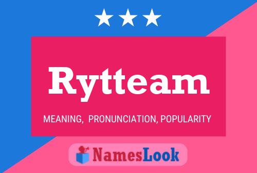 Pôster do nome Rytteam