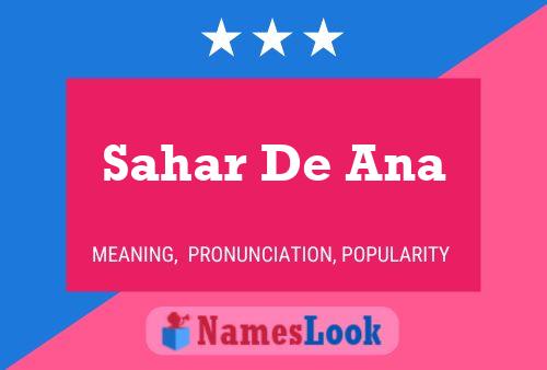 Pôster do nome Sahar De Ana