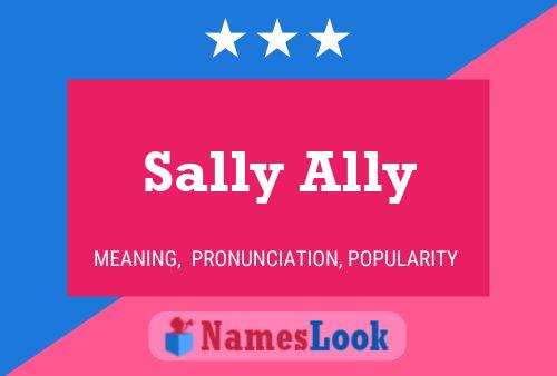 Pôster do nome Sally Ally