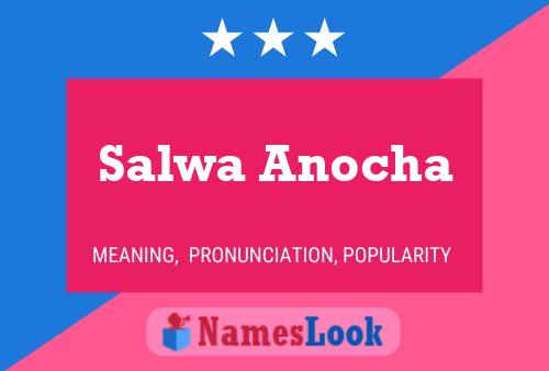 Pôster do nome Salwa Anocha