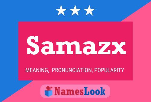 Pôster do nome Samazx