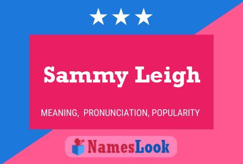 Pôster do nome Sammy Leigh