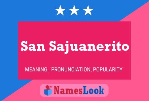 Pôster do nome San Sajuanerito