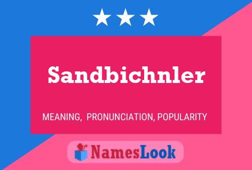 Pôster do nome Sandbichnler