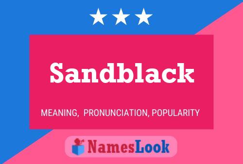 Pôster do nome Sandblack