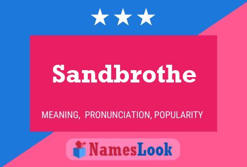 Pôster do nome Sandbrothe