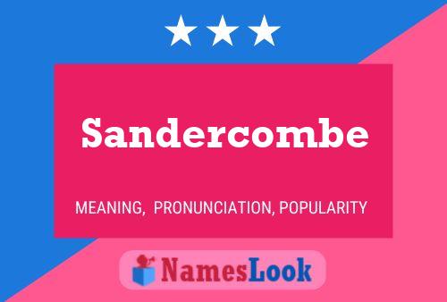 Pôster do nome Sandercombe