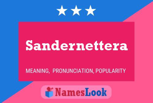 Pôster do nome Sandernettera