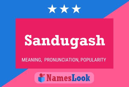 Pôster do nome Sandugash