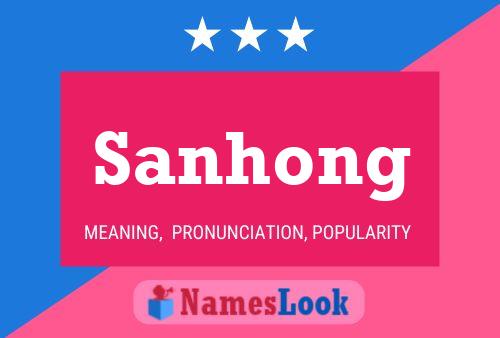 Pôster do nome Sanhong