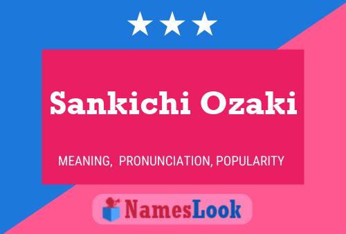 Pôster do nome Sankichi Ozaki