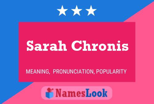 Pôster do nome Sarah Chronis