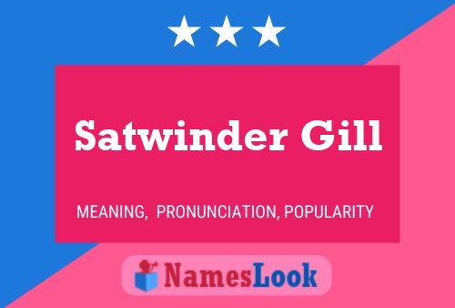 Pôster do nome Satwinder Gill