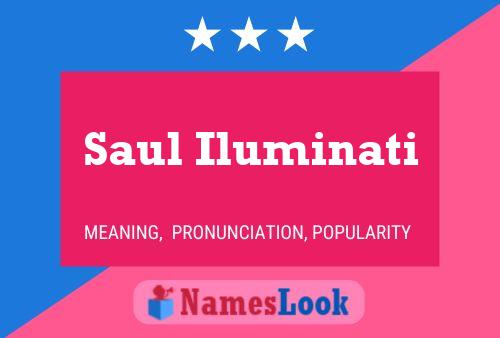 Pôster do nome Saul Iluminati