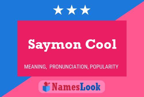 Pôster do nome Saymon Cool