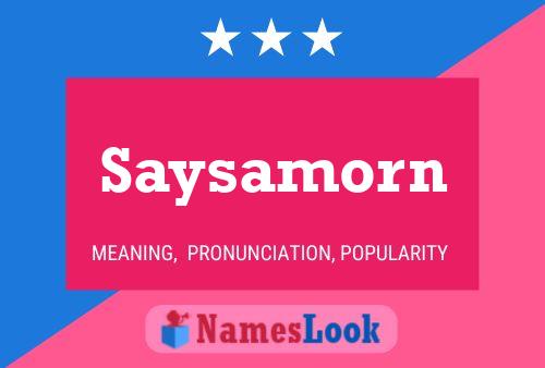 Pôster do nome Saysamorn