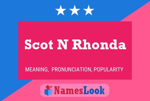 Pôster do nome Scot N Rhonda