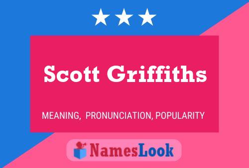 Pôster do nome Scott Griffiths