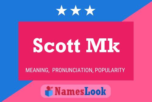 Pôster do nome Scott Mk