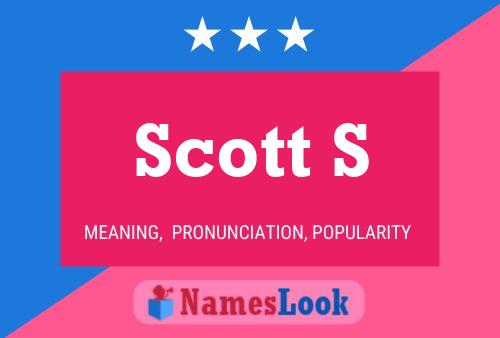 Pôster do nome Scott S