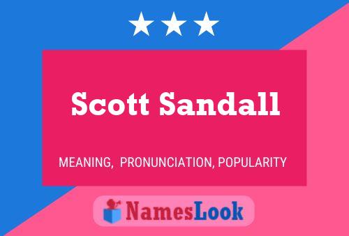 Pôster do nome Scott Sandall