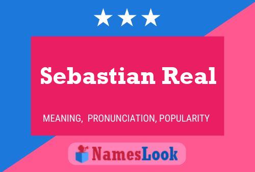 Pôster do nome Sebastian Real