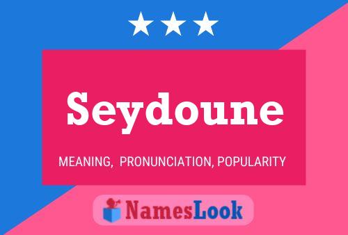 Pôster do nome Seydoune