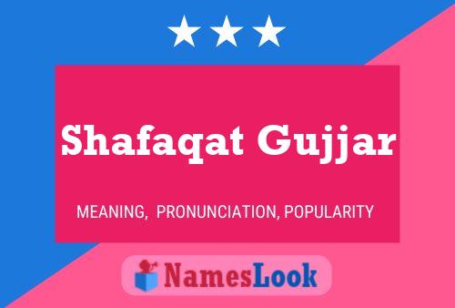 Pôster do nome Shafaqat Gujjar