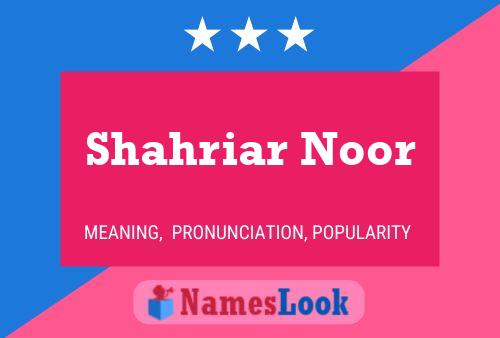 Pôster do nome Shahriar Noor